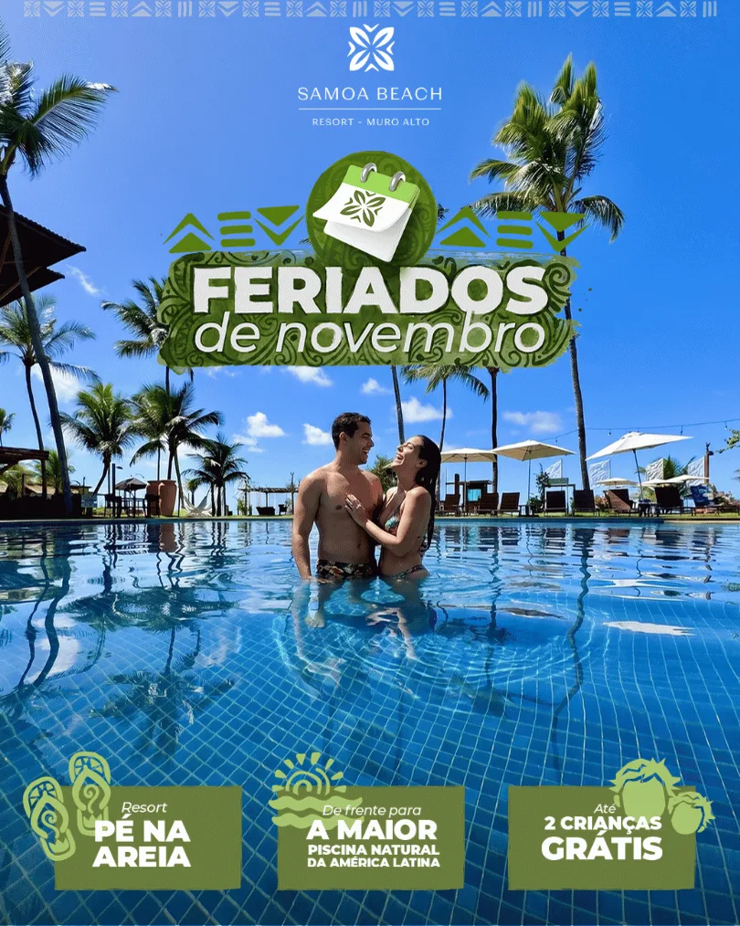 Feriados de Novembro no Samoa Beach Resort, em Muro Alto