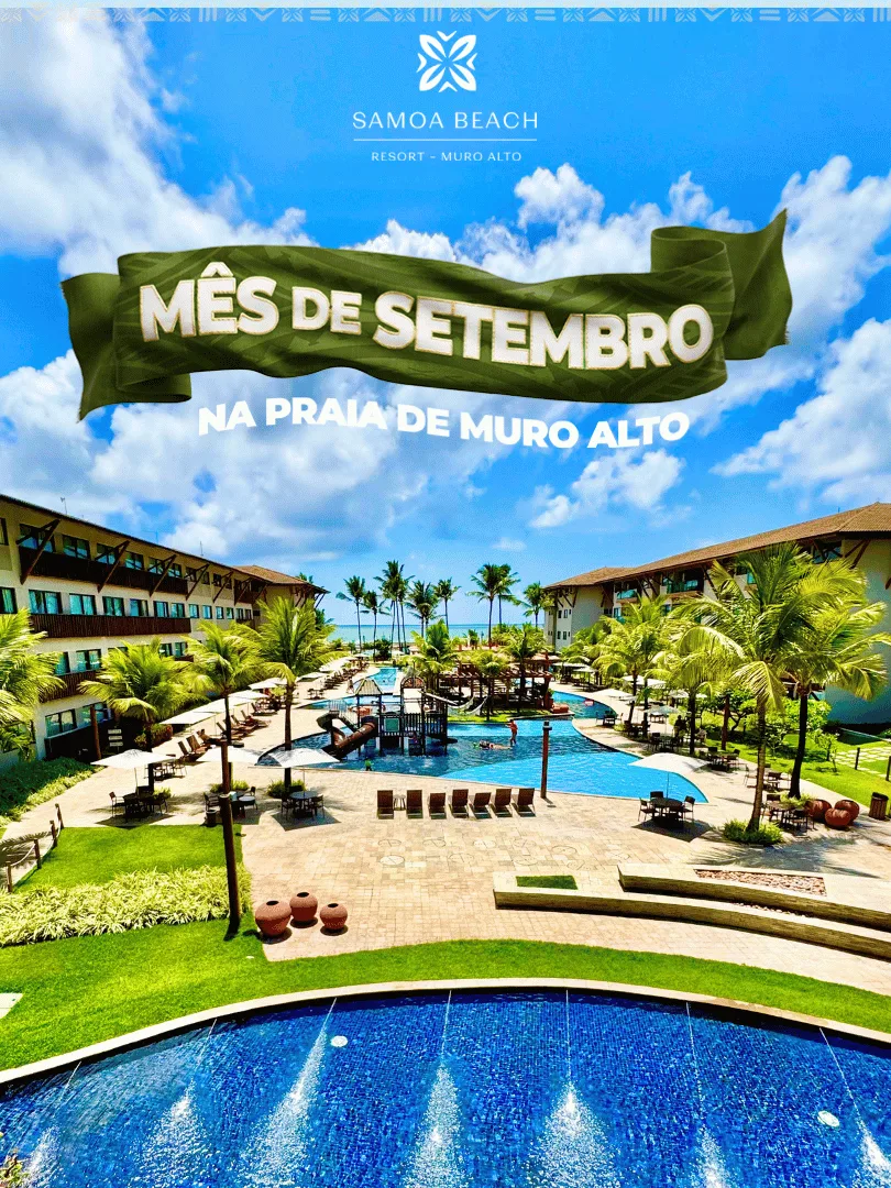 Setembro no Samoa no Samoa Beach Resort, em Muro Alto
